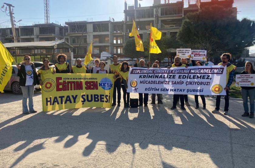 Eğitim Sen Hatay Şubesi: “Toplumsal cinsiyet eşitliği mücadelemiz kriminalize edilemez” 