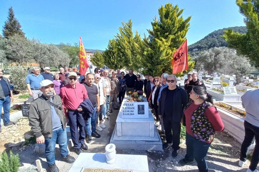 Yoldaşları Orhan Bayram'ı ölüm yıldönümünde andı: O davasından vazgeçmeyen yoldaştı