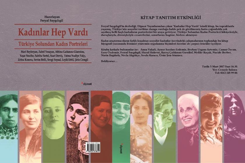 Kadınlar hep vardı: Türkiye solundan kadın portreleri