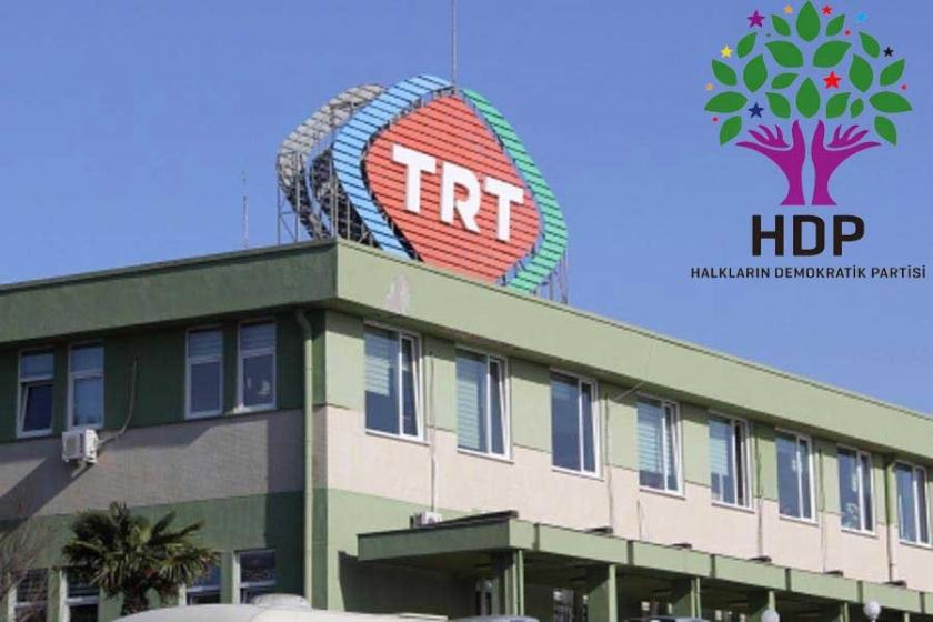 HDP: TRT Genel Müdürü görevden alınsın