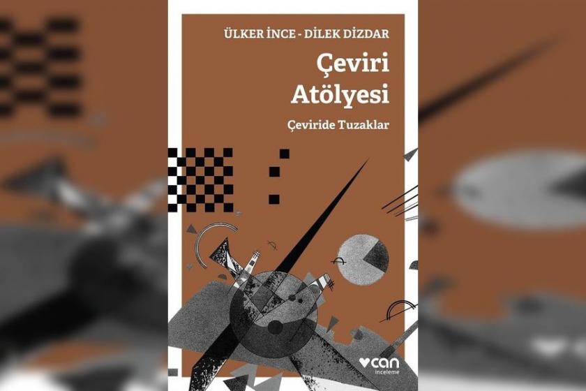 ‘Çeviri Atölyesi’nde çeviri tuzakları