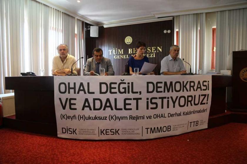 Emek ve meslek örgütleri: OHAL'le baskı rejimi inşa ediliyor