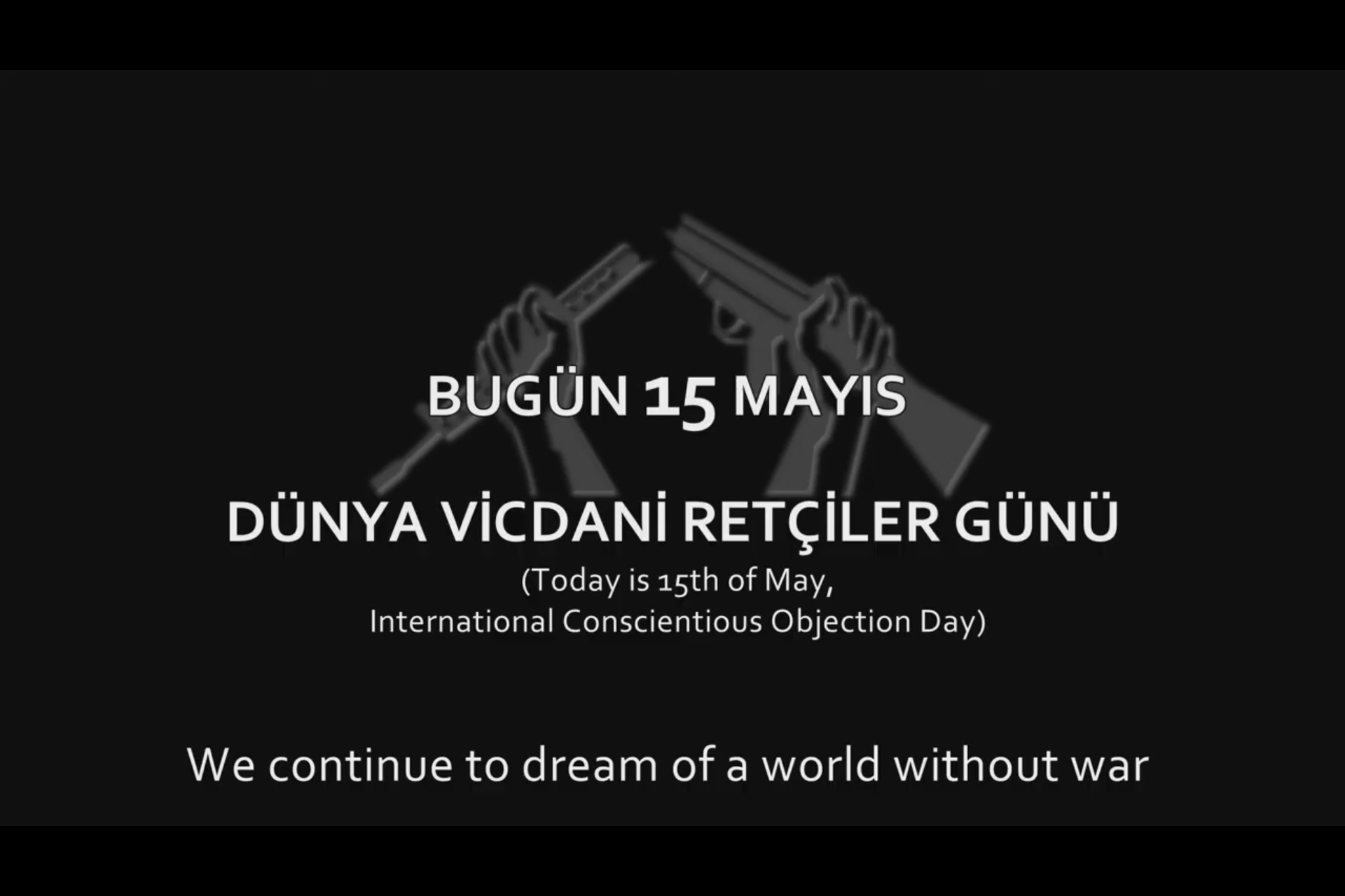 Vicdani Ret Derneği'nin 15 Mayıs Dünya Vicdani Retçiler Günü dolayısıyla hazırladığı videodan bir kare.