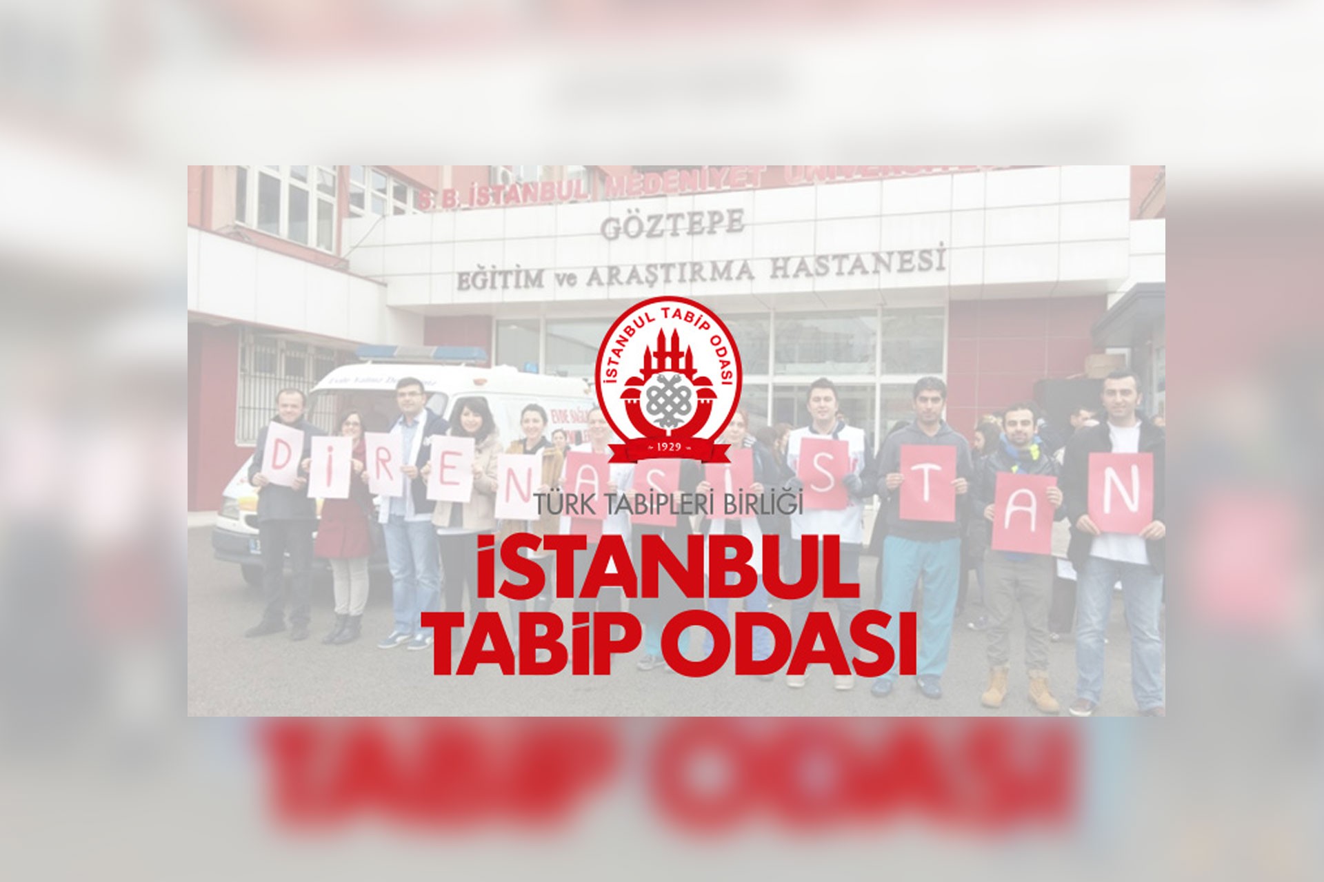 İstanbul Tabip Odası logolu, arka fonda asistan hekimler var