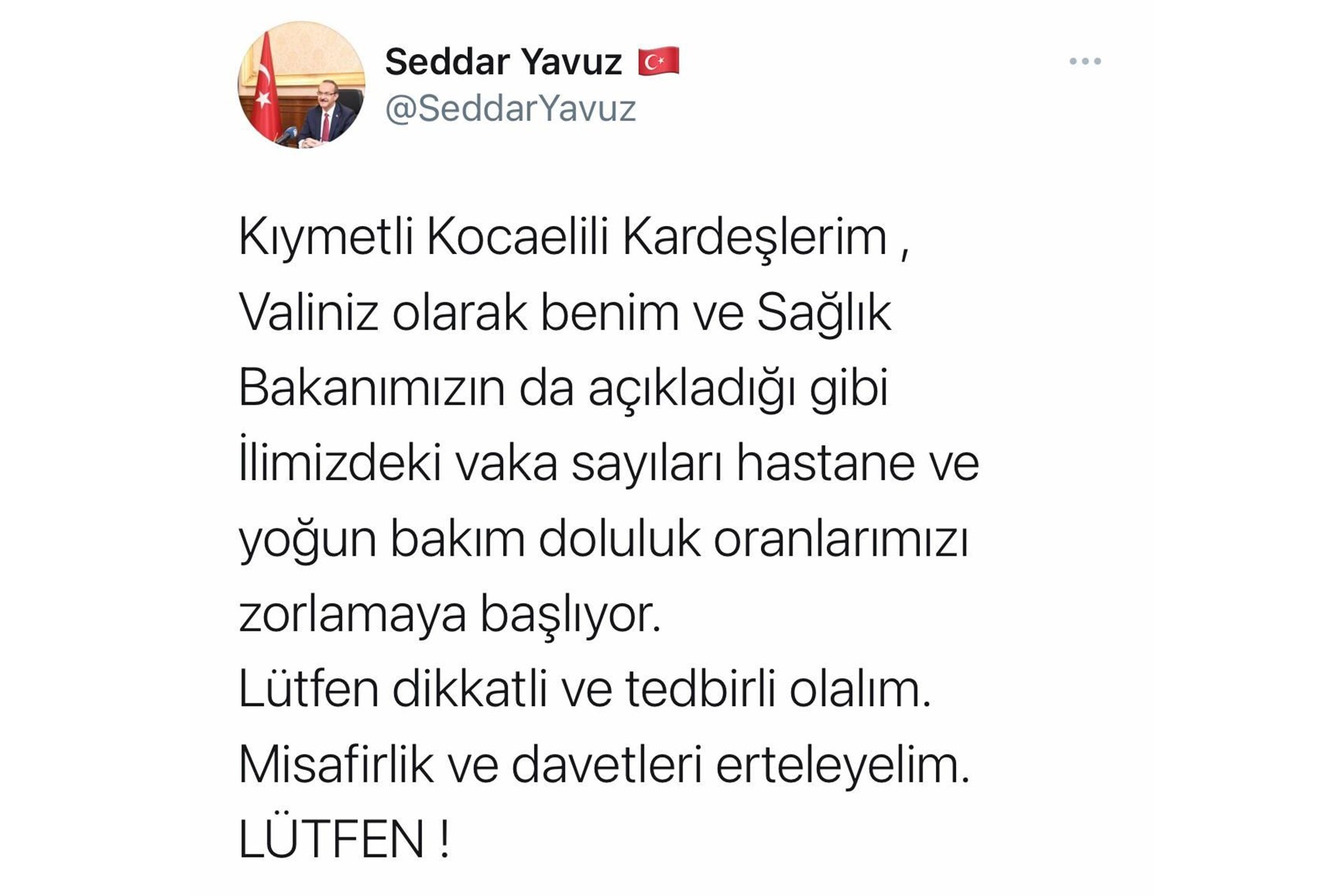 Kocaeli Valisi Seddar Yavuz'un paylaşımı.