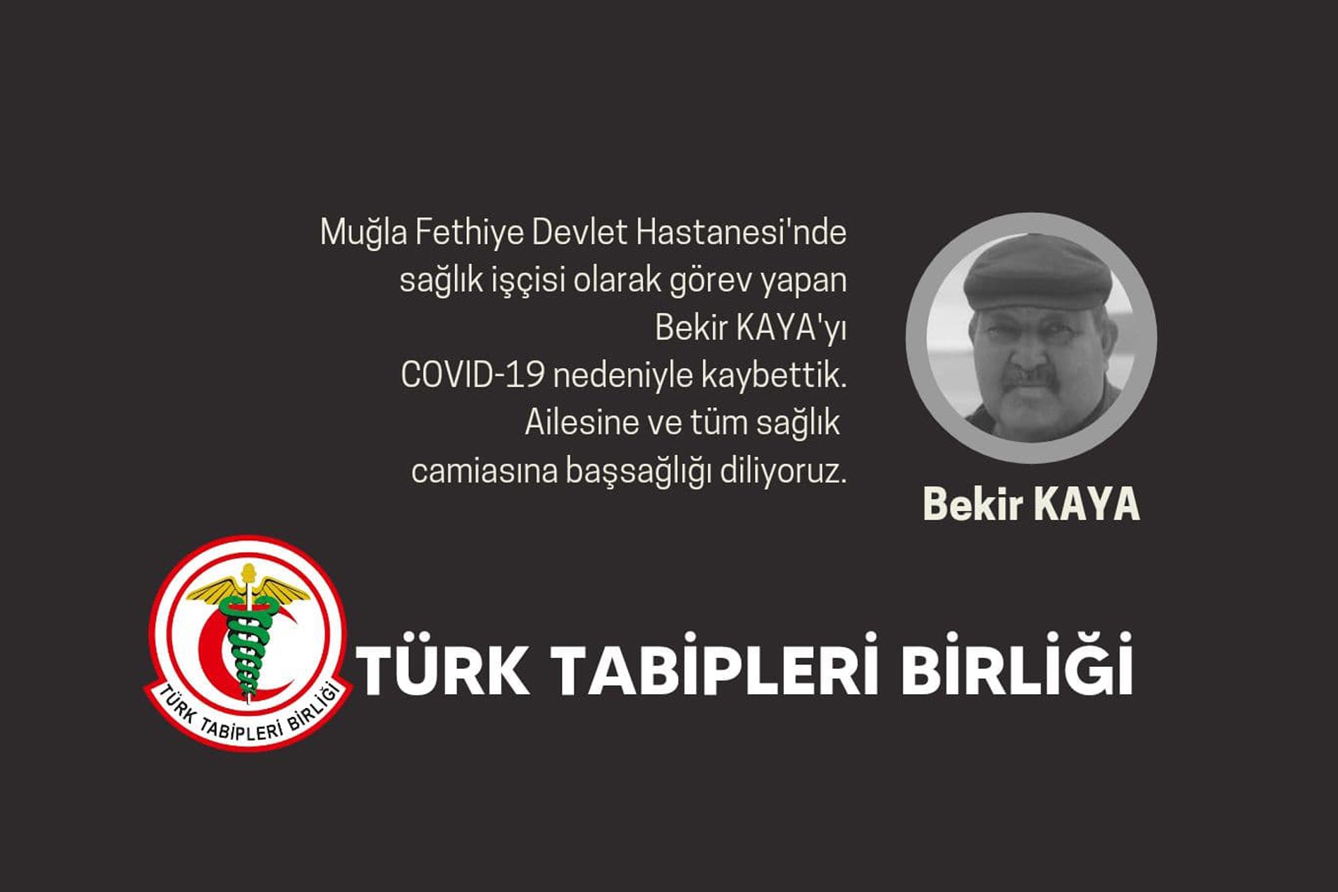 TTB Twitter hesabından Bekir Kaya için yayımlanan başsağlığı mesajı.