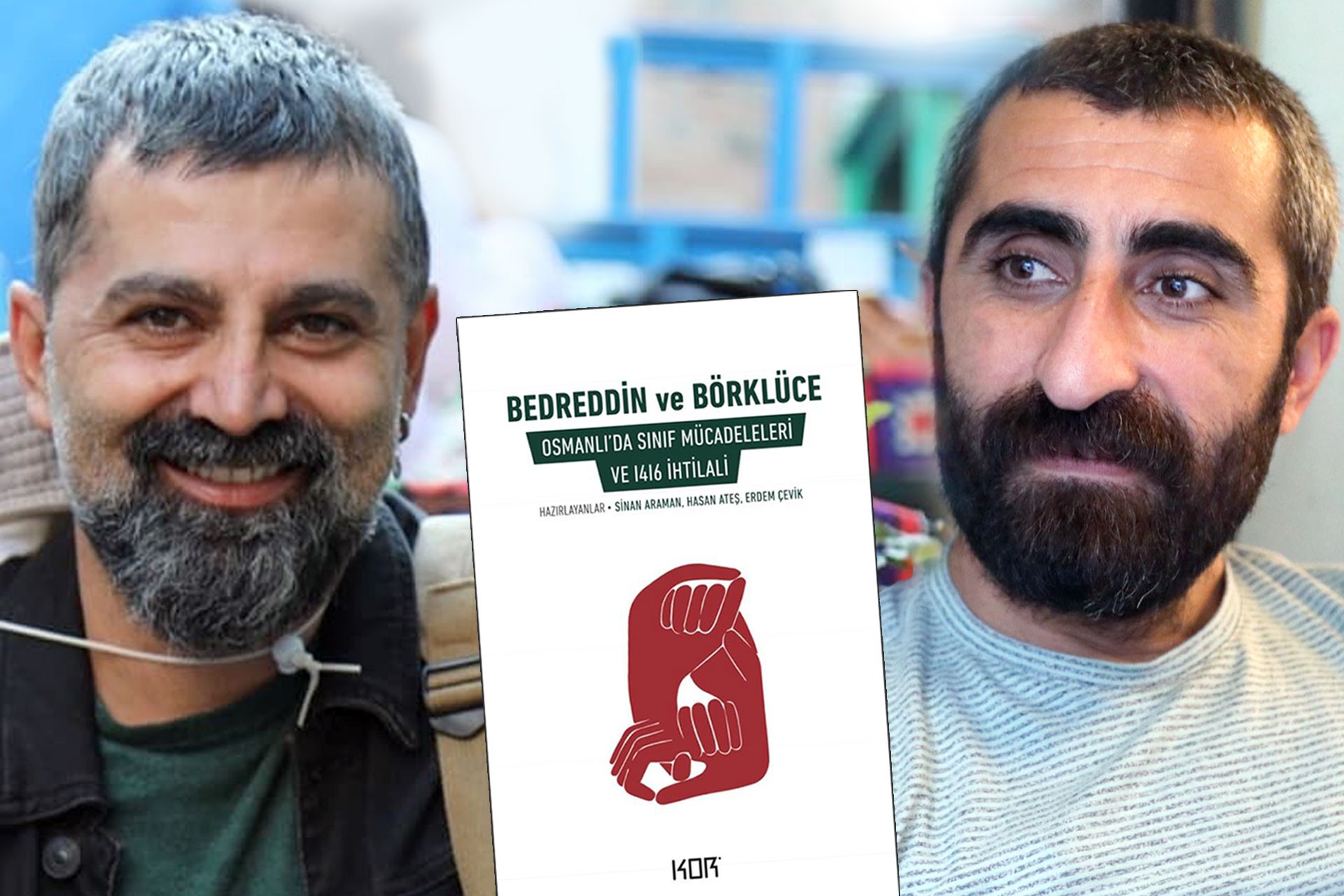 Sinan Araman solda ve Hasan Ateş