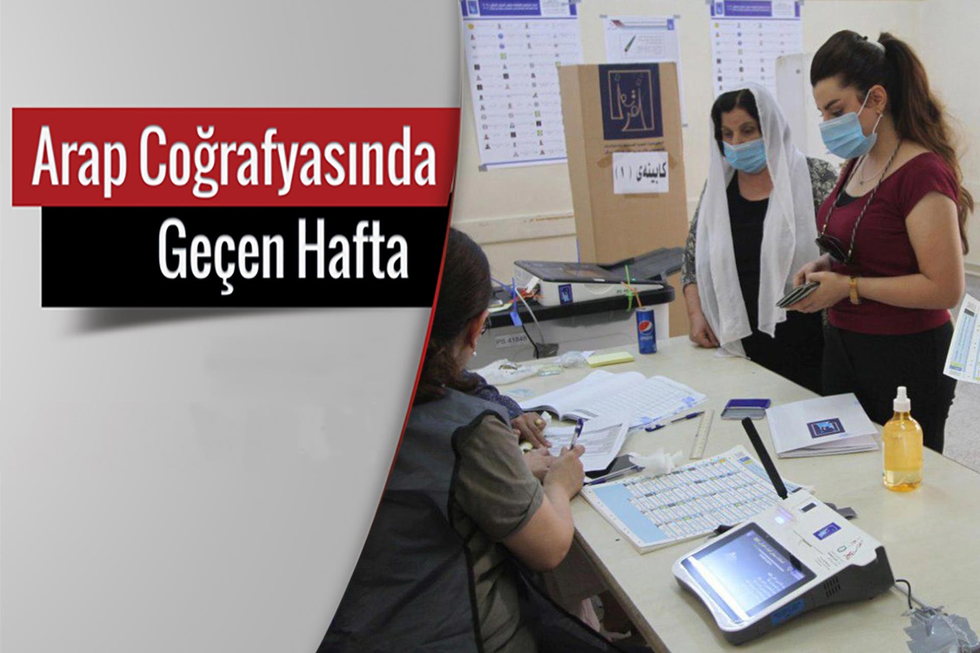 Arap Coğrafyasında Geçen Hafta grafiği