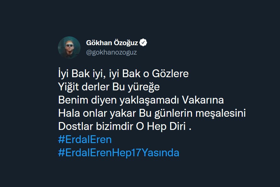 Gökhan Özoğuz'dan Erdal Eren paylaşımı:  Hâlâ onlar yakar bugünlerin meşalesini