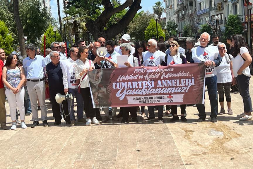 İHD Mersin Şubesi Cumartesi Anneleri açıklaması 