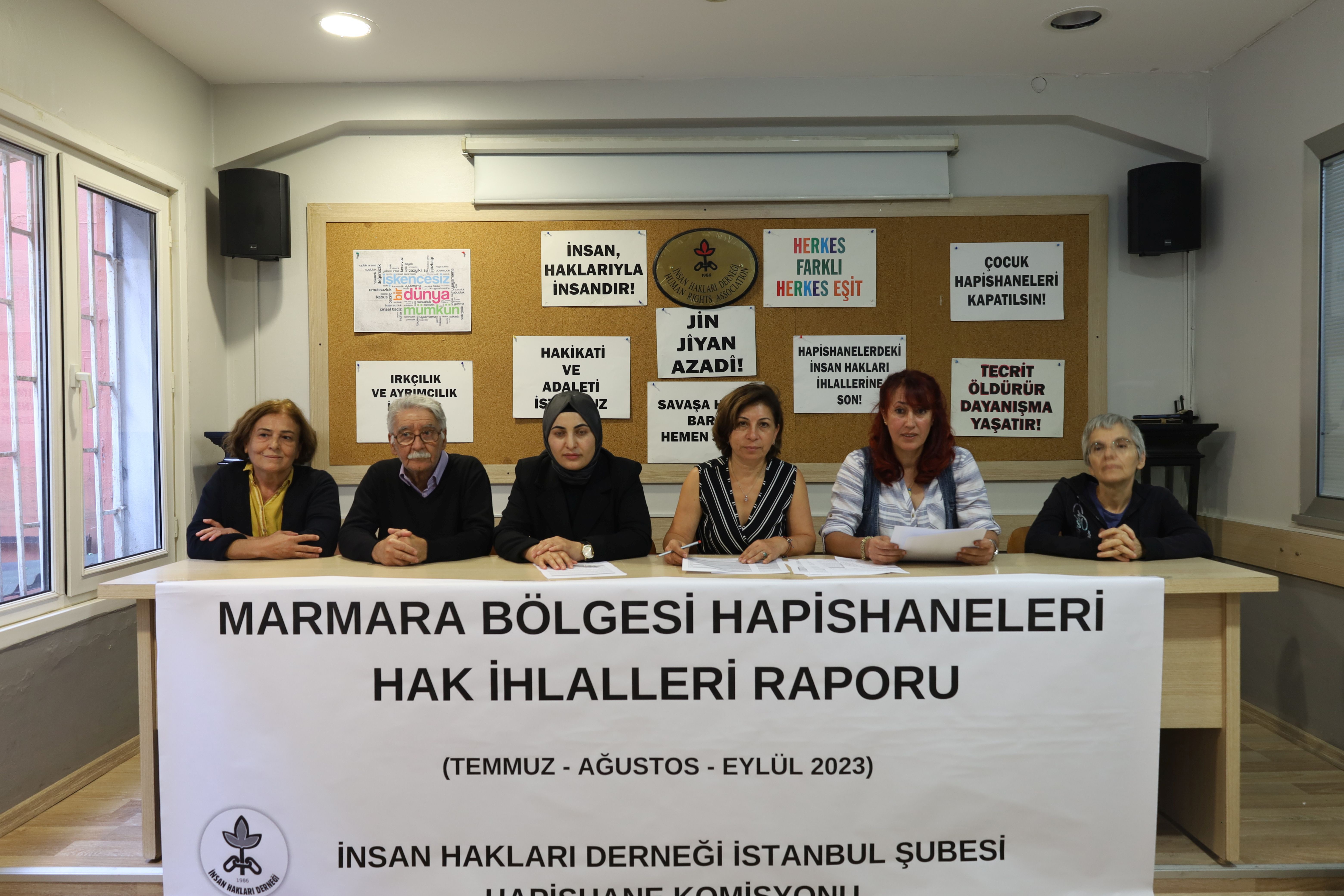 İHD İstanbul Şubesi Marmara cezaevleri raporu açıklaması