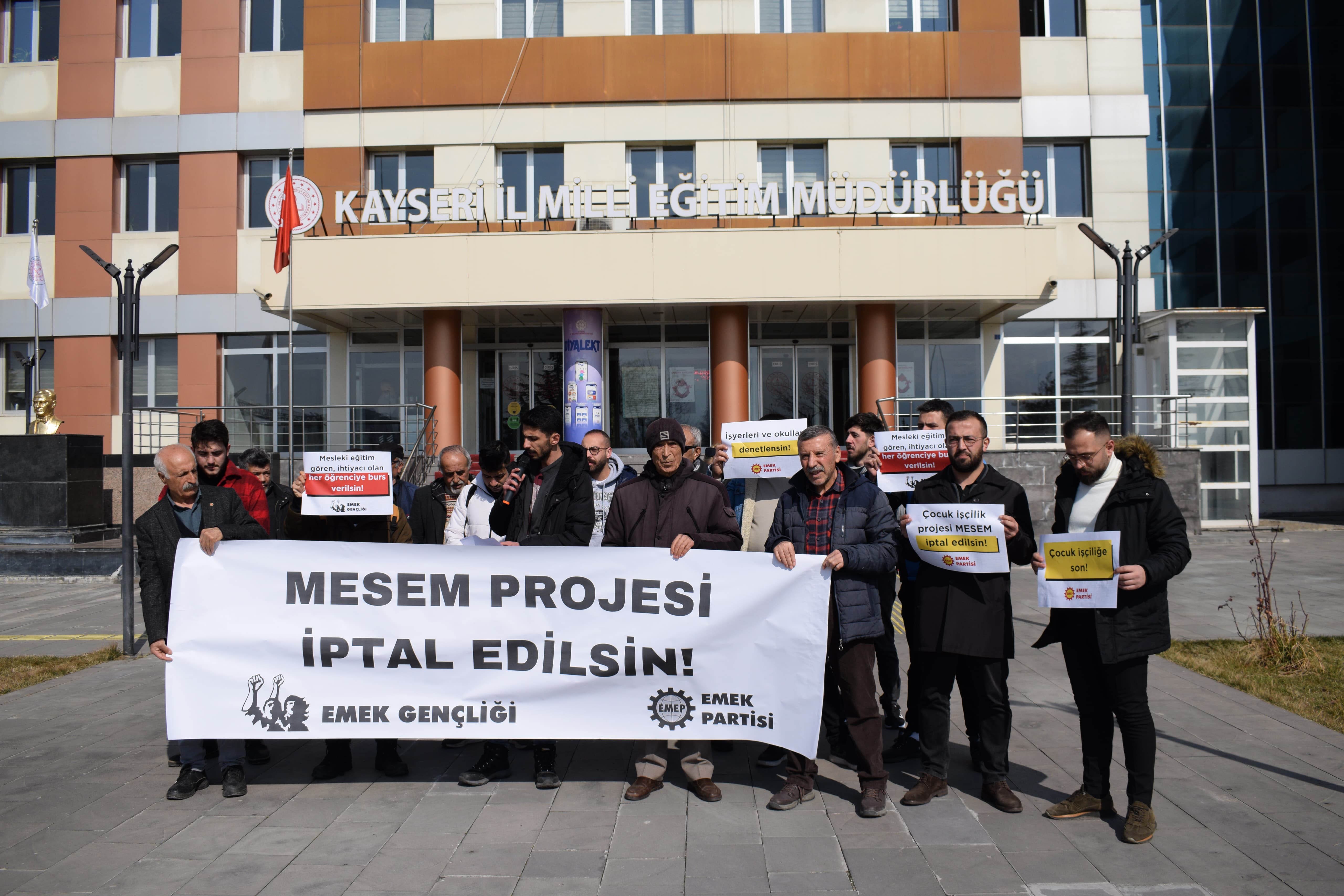 Emek Partisi Kayseri İl Örgütü ve Emek Gençliği üyelerinin MESEM açıklaması