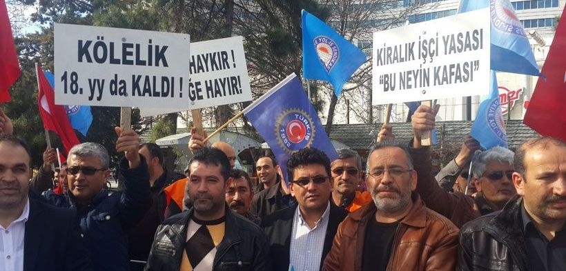 ‘Kiralık işçilik sadece imza kampanyasıyla engellenemez’