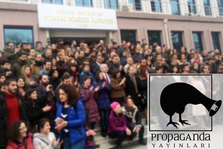 Propaganda Yayınları ihraç edilen akademisyenlerin yanında