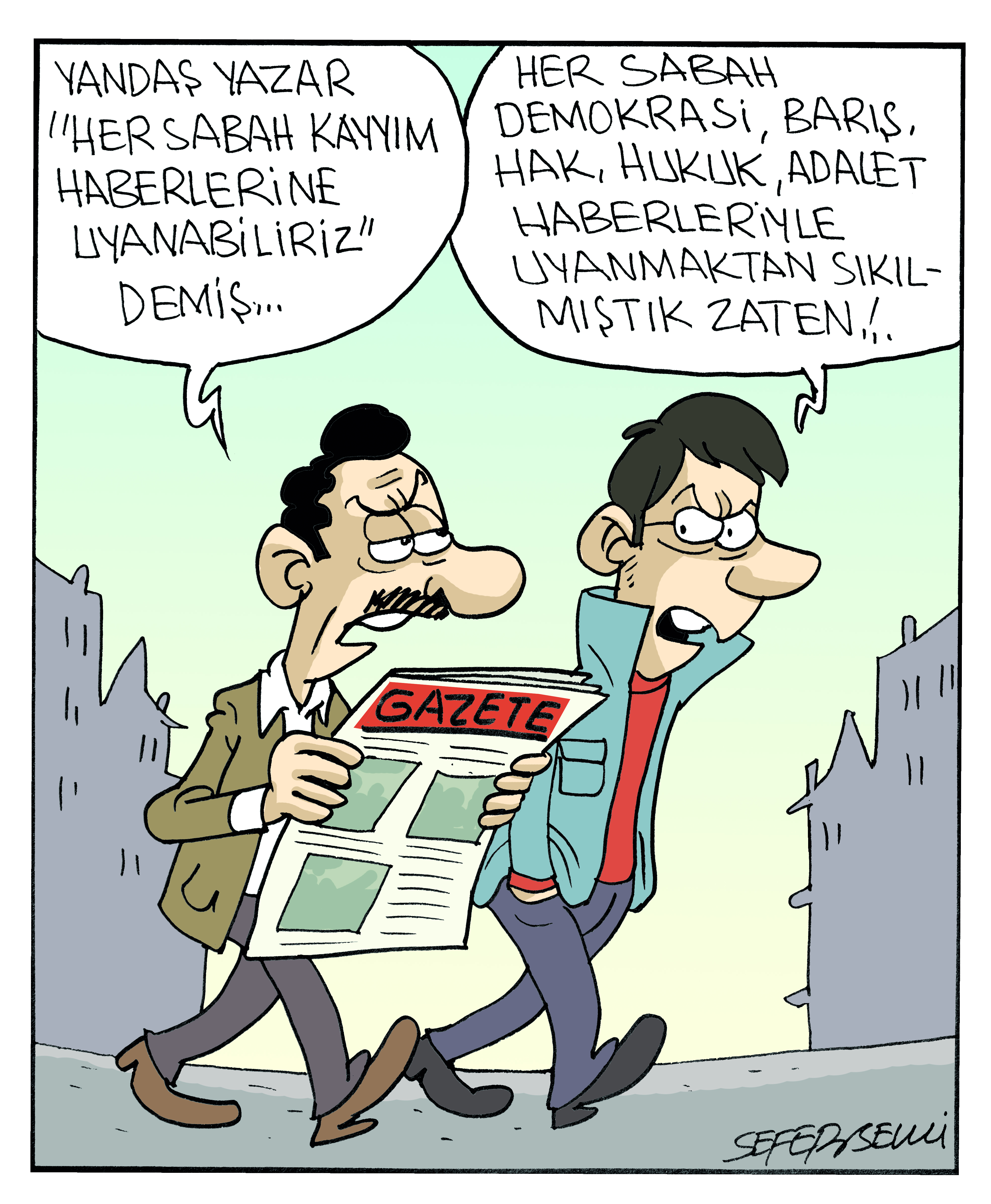 6 Kasım 2024 - Sefer Selvi